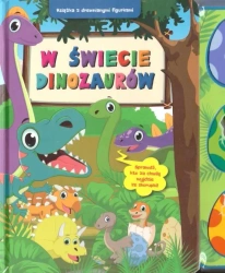 W świecie dinozaurów - praca zbiorowa
