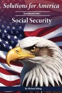 SOLUTIONS FOR AMERICA - Michael Mittag