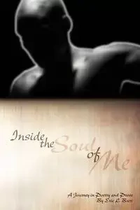 Inside the Soul of Me - Burt Eric L.