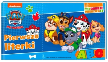 Psi Patrol. Dobrze wiedzieć. Pierwsze literki - praca zbiorowa