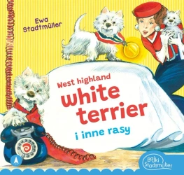 West highland white terrier i inne rasy - Ewa Stadtmller