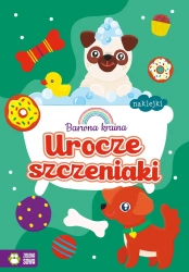 Barwna kraina. Urocze szczeniaki - opracowanie zbiorowe