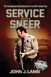 Service With a Sneer - John J. Lamb