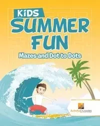 Kids Summer Fun - Activity Crusades