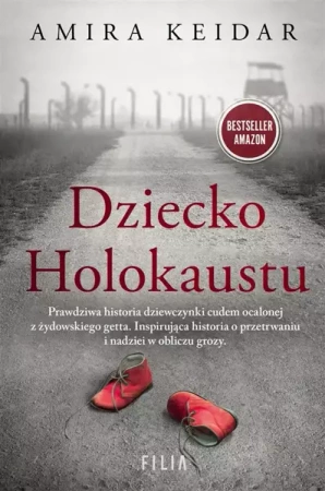 Dziecko Holokaustu - Amira Keidar