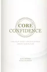 Core Confidence - Kate Boorer