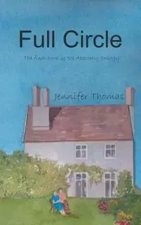 Full Circle - Thomas Jennifer