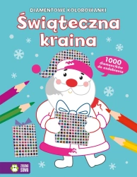 Diamentowe kolorowanki. Świąteczna kraina - Maria Treter