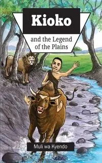 Kioko and the Legend of the Plains - Kyendo Muli wa