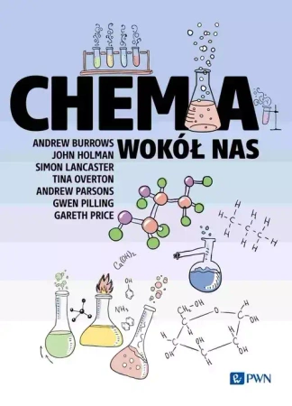 Chemia wokół nas - Andrew Burrows, John Holman, Simon Lancaster, Tin