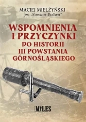 Wspomnienia i przyczynki do historii.. - Maciej Mielżyński ps. Nowina-Doliwa