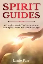 Spirit Guides - Jamie Parr
