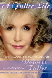A Fuller Life - Dolores Fuller