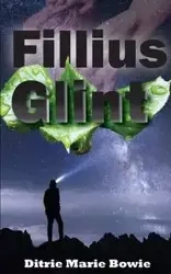 Fillius Glint - Marie Bowie Ditrie