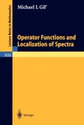 Operator Functions and Localization of Spectra - Gil Michael I.