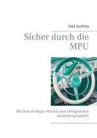 Sicher durch die MPU - Jochims Inke