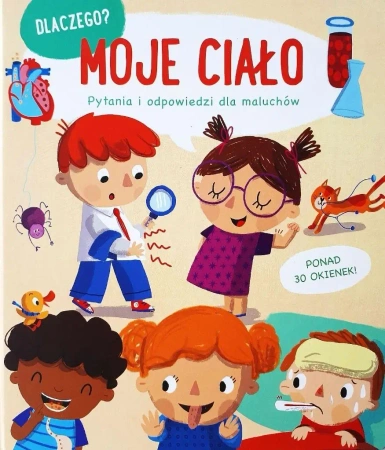 Dlaczego? Moje ciało - praca zbiorowa