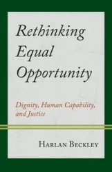 Rethinking Equal Opportunity - Harlan Beckley