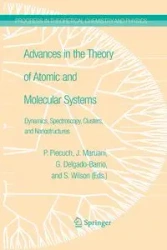 Advances in the Theory of Atomic and Molecular Systems - Piecuch Piotr
