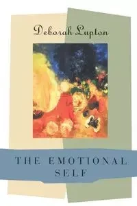 The Emotional Self - Deborah Lupton