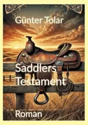 Saddlers Testament - Tolar Günter