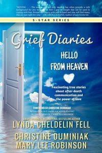 Grief Diaries - Lynda Cheldelin Fell