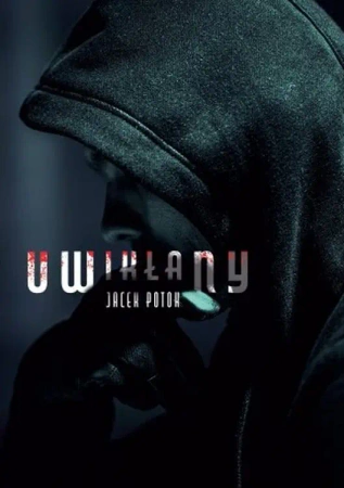 Uwikłany - Jacek Potok