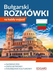 Bułgarski. Rozmówki na każdy wyjazd - praca zbiorowa