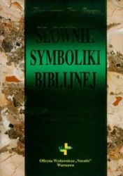 Słownik symboliki biblijnej - James C. Wilhoit, Leland Ryken, Tremper Longman I