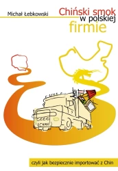 eBook Chiński smok w polskiej firmie - Michał Łebkowski epub mobi