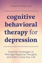 Cognitive Behavioral Therapy for Depression - Monique Thompson