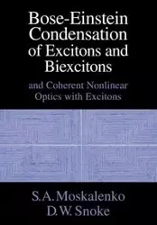 Bose-Einstein Condensation of Excitons and Biexcitons - Moskalenko S. A.