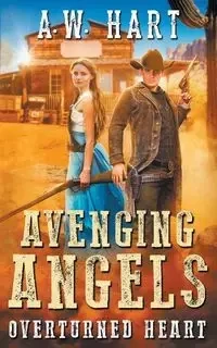 Avenging Angels - Hart A.W.