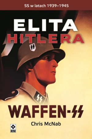 eBook Elita Hitlera - SS w latach 1933-1945 - Chris McNab epub mobi