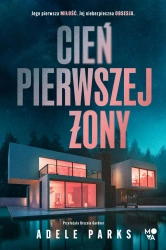 Cień pierwszej żony - Adele Parks