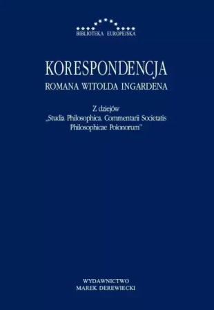 Korespondencja Romana Witolda Ingardena - praca zbiorowa