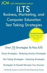 ILTS Business, Marketing, and Computer Education - Test Taking Strategies - Test Preparation Group JCM-ILTS