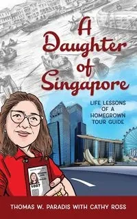 A Daughter of Singapore - Thomas Paradis W