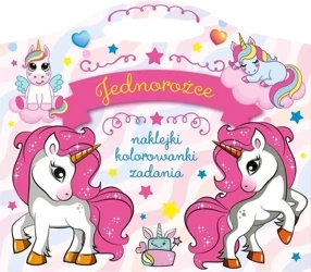 Jednorożce. Naklejki, kolorowanki, zadania - praca zbiorowa