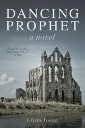 Dancing Prophet - Young Glynn