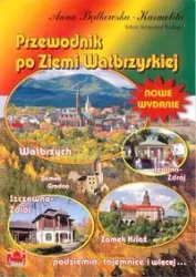 Przewodnik po Ziemi Wałbrzyskiej wersja POLSKA - ANNA BĘDKOWSKA-KARMELITA