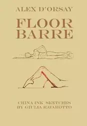 Floor Barre - Alex d'Orsay