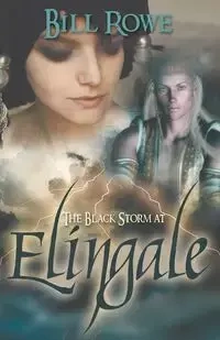 The Black Storm at Elingale - Bill Rowe