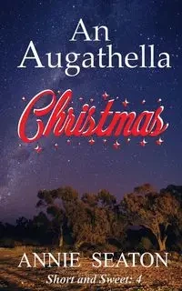 An Augathella Christmas - Annie Seaton
