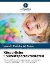 Körperliche Freizeitsportaktivitäten - del Guardia Prado Joaquín