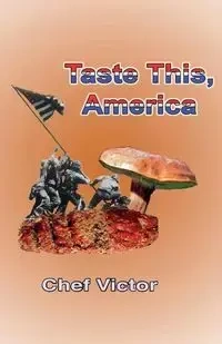 Taste This, America - Victor Chef