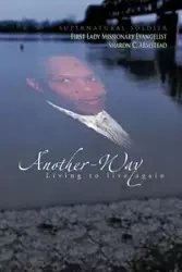 Another-Way - Supernatural Soldier