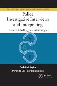 Police Investigative Interviews and Interpreting - Mulayim Sedat