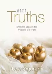 101 Truths - Lola Ogunjimi