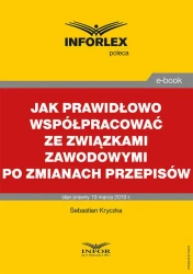 eBook Jak prawidłowo współpracować ze związkami zawodowymi po zmianach przepisów - Sebastian Kryczka